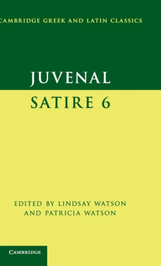 Juvenal: Satire 6 - Juvenal