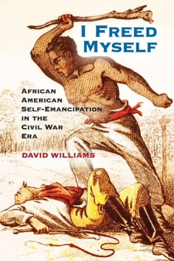 I Freed Myself - Williams, David