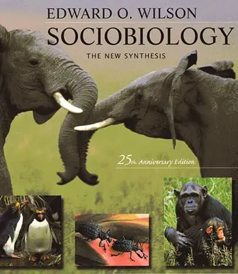 Sociobiology - Wilson, Edward O.