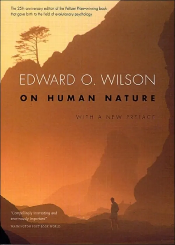 On Human Nature - Wilson, Edward O.