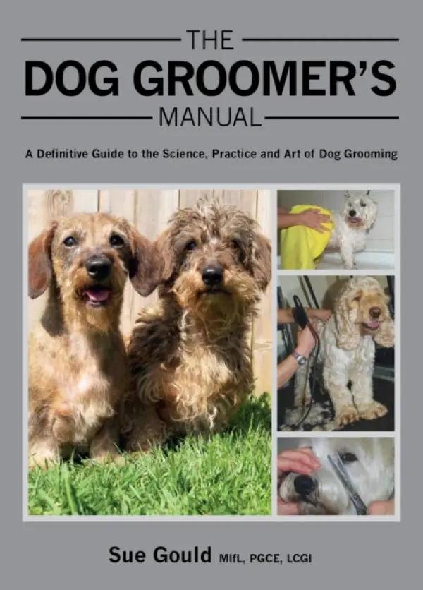 Dog Groomer''s Manual - Sue Gould
