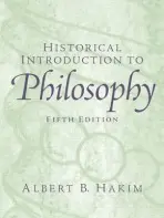 Historical Introduction to Philosophy - Hakim, Albert B.