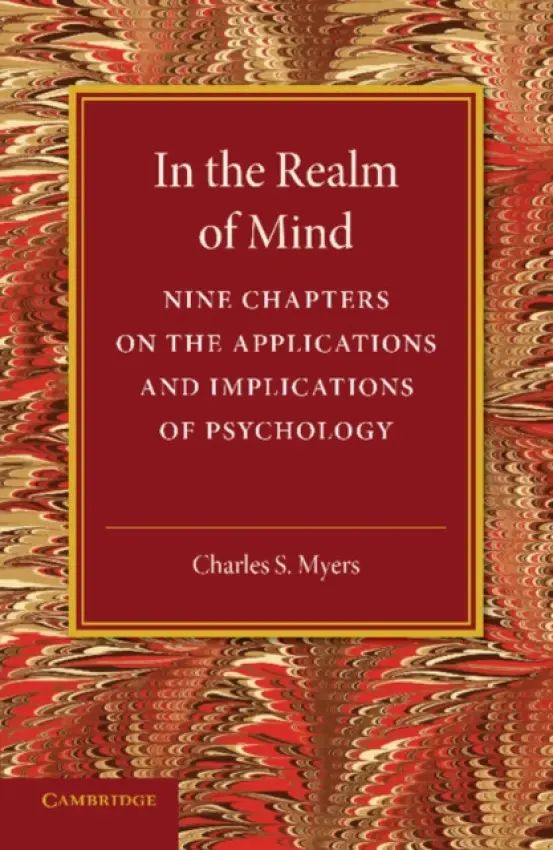 In the Realm of Mind - Myers, Charles S.