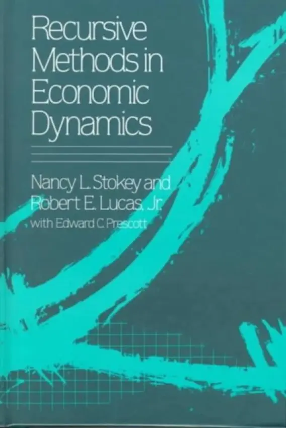 Recursive Methods in Economic Dynamics - Stokey, Nancy L. a Lucas, Robert E.