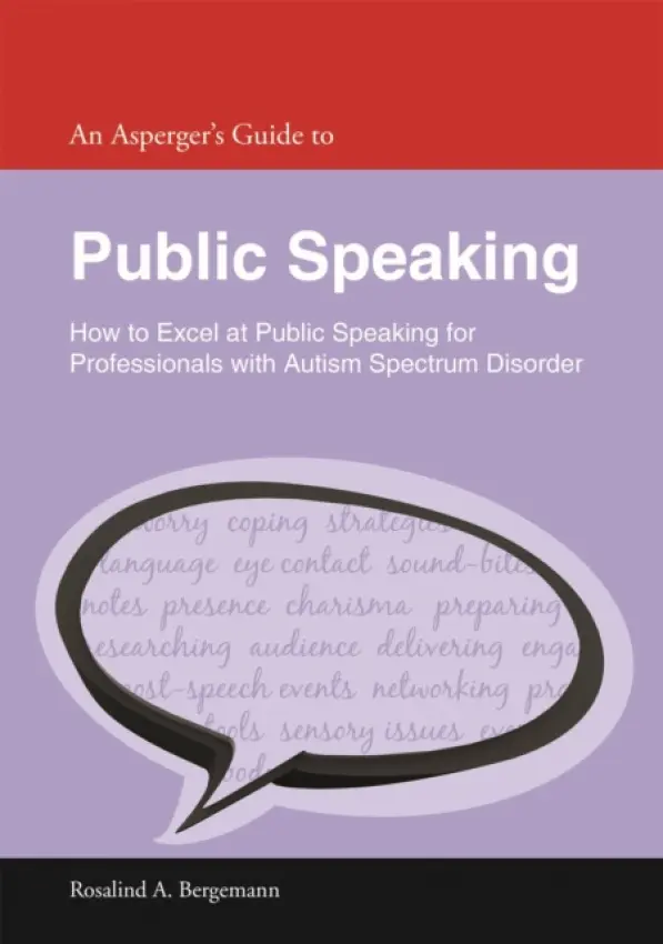 Asperger's Guide to Public Speaking - Bergemann, Rosalind A.
