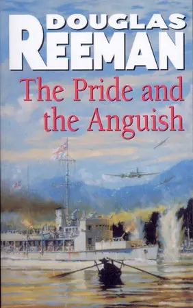 Pride and the Anguish - Reeman, Douglas