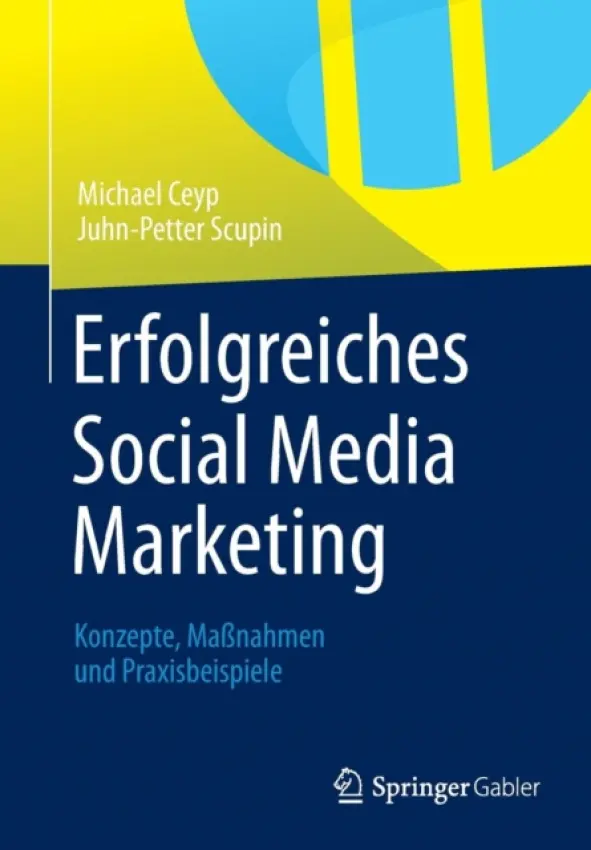Erfolgreiches Social Media Marketing - Ceyp, Michael a Scupin, Juhn-Petter
