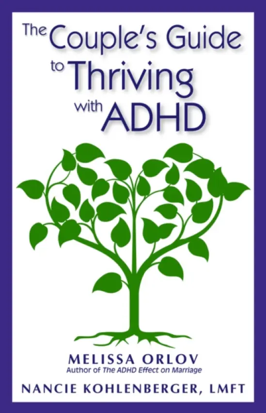 Couple's Guide to Thriving with ADHD - Orlov, Melissa a Kohlenberger, Nancie