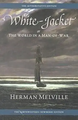 White-jacket - Melville, Herman