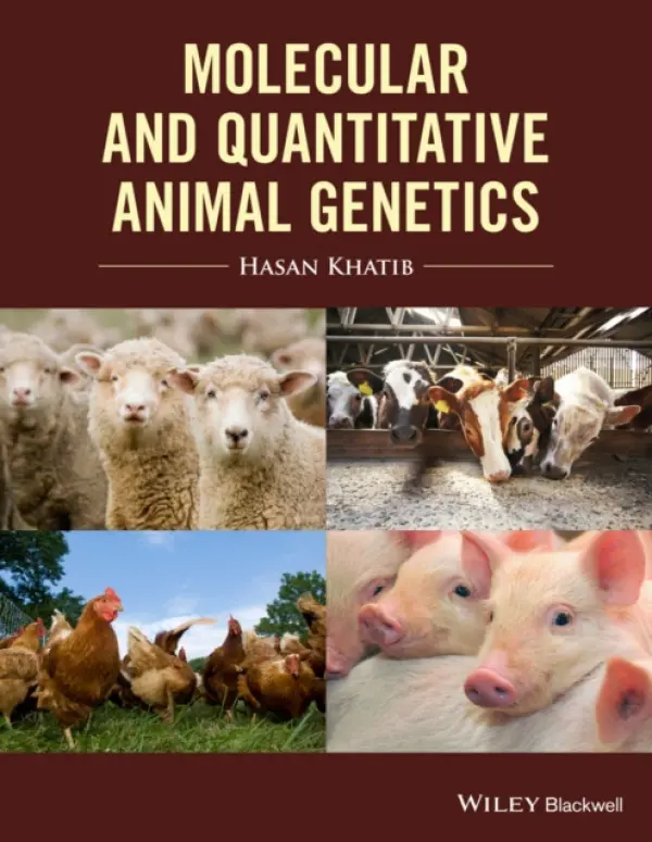 Molecular and Quantitative Animal Genetics - Khatib, Hasan (University of Wisconsin, USA)