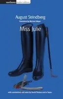 Miss Julie - Strindberg, August