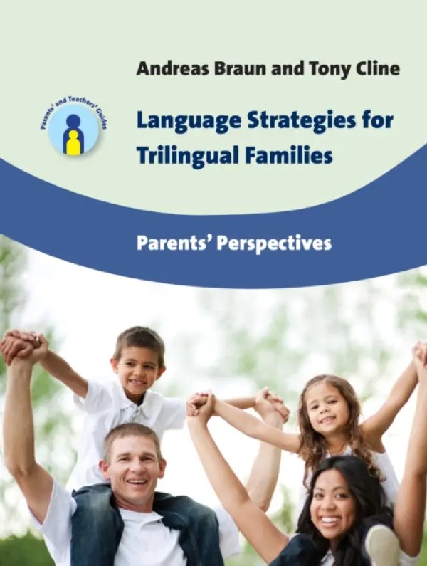 Language Strategies for Trilingual Families - Braun, Andreas a Cline, Tony
