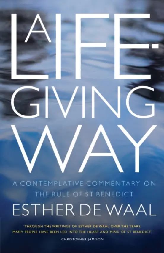 Life-Giving Way - Waal, Esther De
