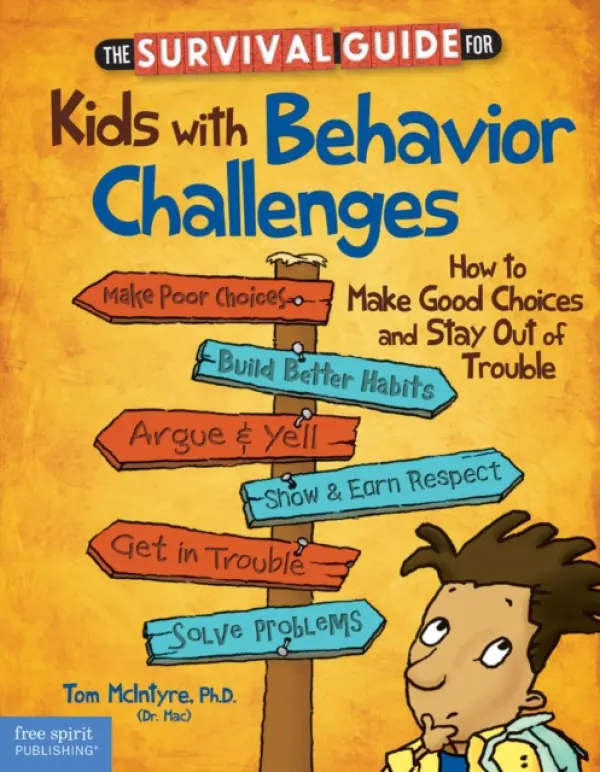 Survival Guide for Kids with Behavior Challenges - Thomas McIntyre