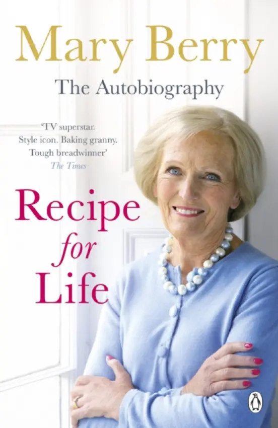 Recipe for Life - Berry, Mary