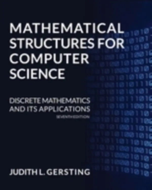 Mathematical Structures for Computer Science - Gersting, Judith