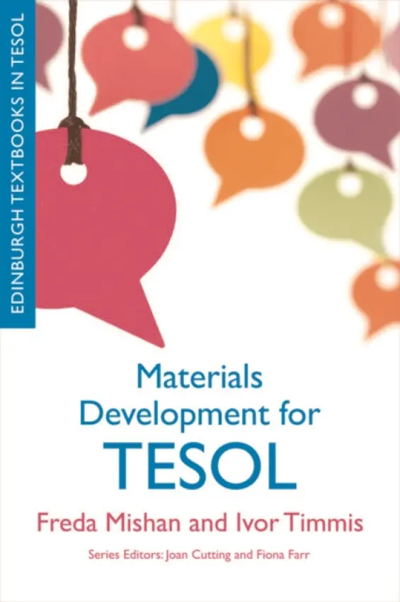Materials Development for TESOL - Mishan, Freda (Lecturer, University of Limerick) a Timmis, Ivor