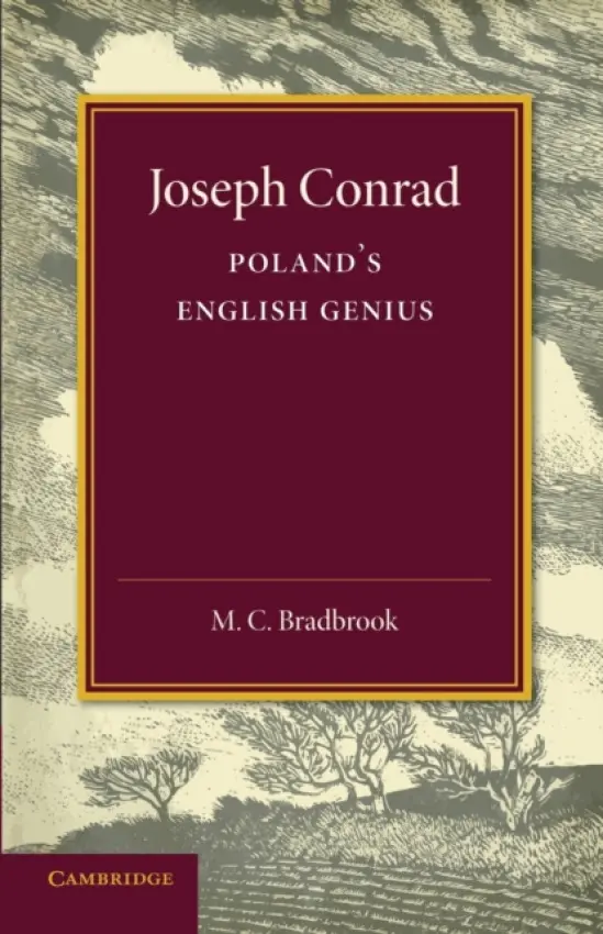 Joseph Conrad - Bradbrook, M. C.