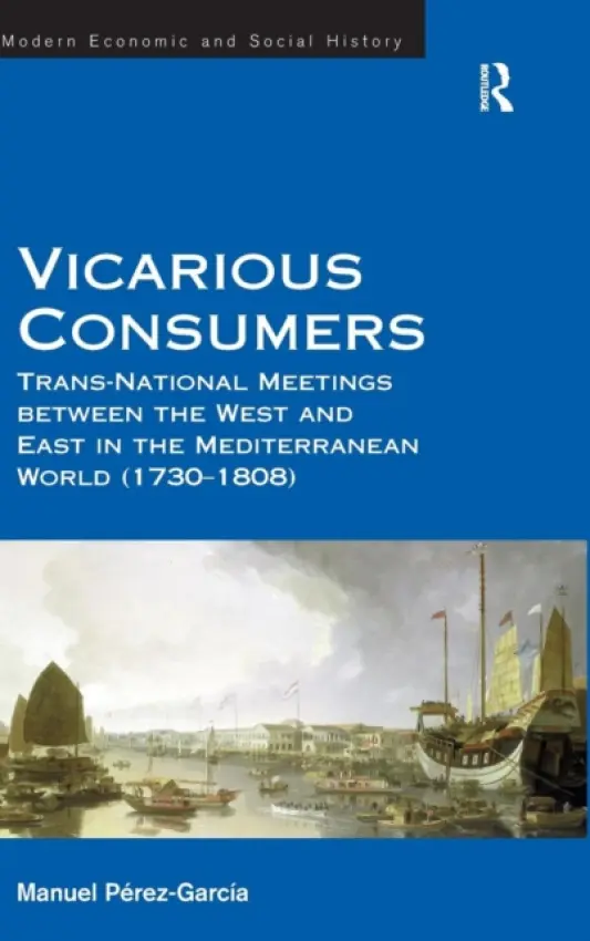 Vicarious Consumers - Perez-Garcia, Manuel