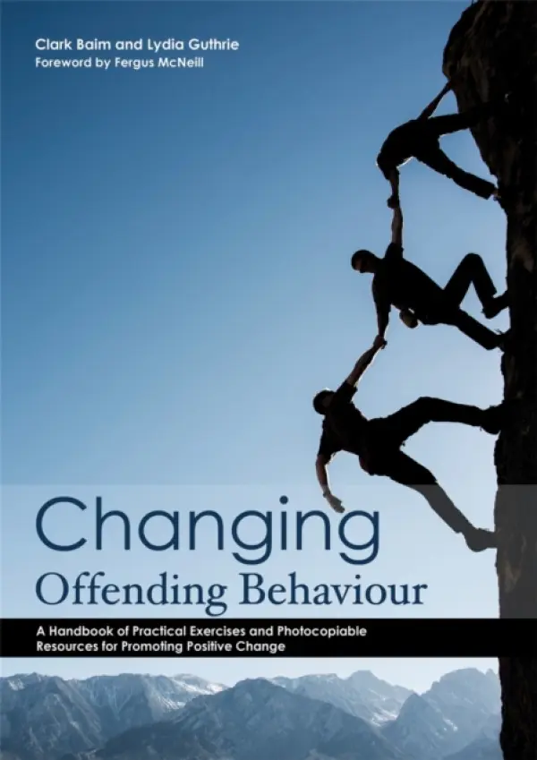 Changing Offending Behaviour - Baim, Clark a Fransham/Guthrie, Lydia