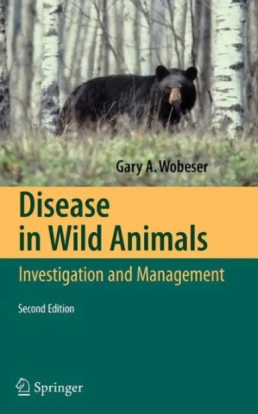 Disease in Wild Animals - Wobeser, Gary A.
