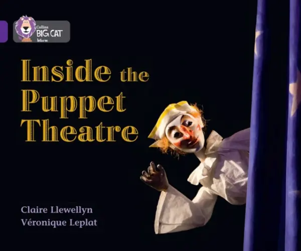 Inside the Puppet Theatre - Llewellyn, Claire a Leplat, Veronique