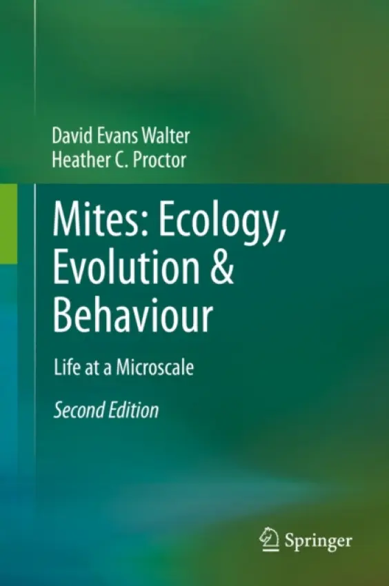 Mites: Ecology, Evolution & Behaviour - Walter, David Evans a Proctor, Heather C.