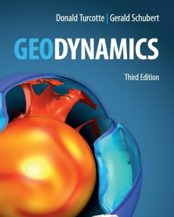 Geodynamics - Turcotte, Donald (University of California, Davis) a Schubert, Gerald (University of California, Los Angeles)