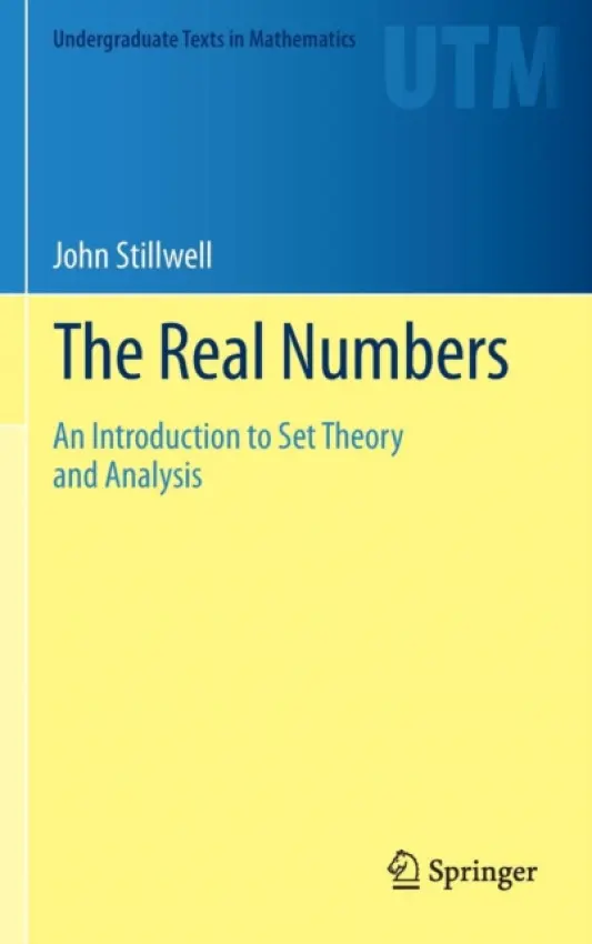 Real Numbers - Stillwell, John