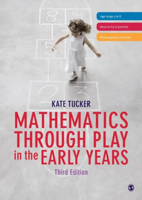 Mathematics Through Play in the Early Years - Tucker, Kate