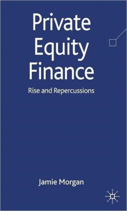 Private Equity Finance - Morgan, J.