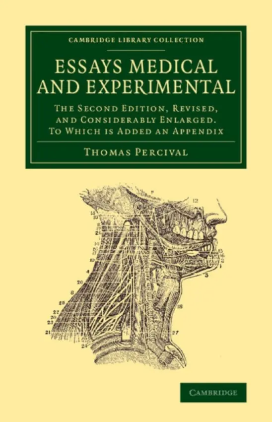Essays Medical and Experimental - Percival, Thomas