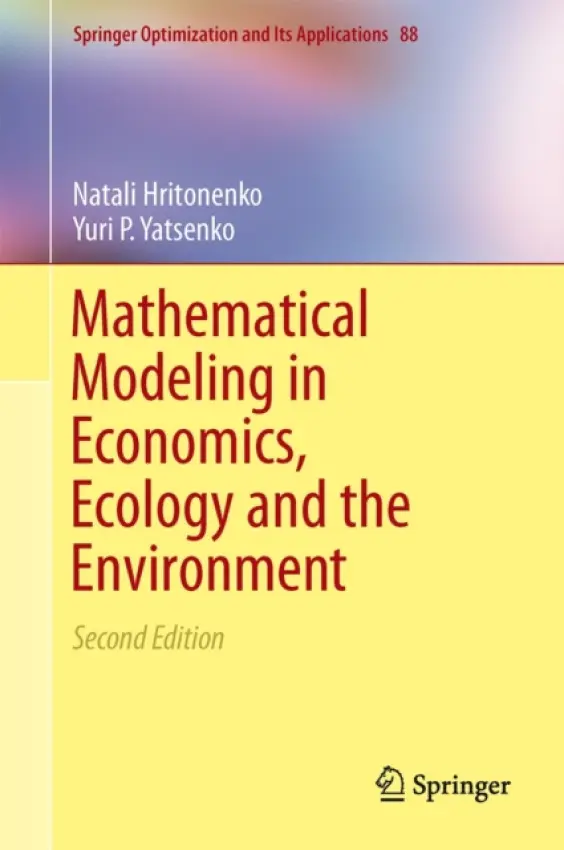 Mathematical Modeling in Economics, Ecology and the Environment - Hritonenko, Natali a Yatsenko, Yuri