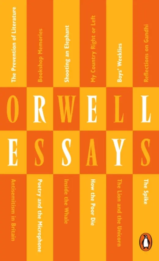 Essays - Orwell, George