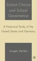 School Choice and School Governance - Herbst, J.