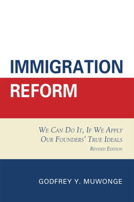 Immigration Reform - Muwonge, Godfrey Y.