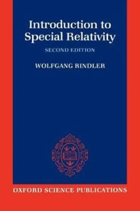 Introduction to Special Relativity - Rindler, Wolfgang (Professor of Physics, Professor of Physics, University of Texas at Dallas)