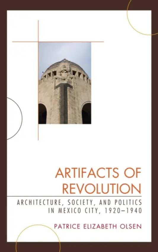 Artifacts of Revolution - Olsen, Patrice Elizabeth