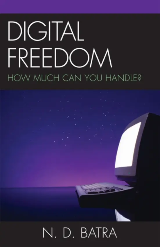 Digital Freedom - Batra, Narain D.
