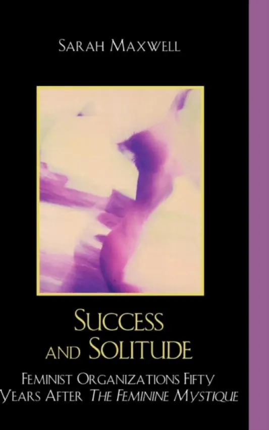 Success and Solitude - Maxwell, Sarah