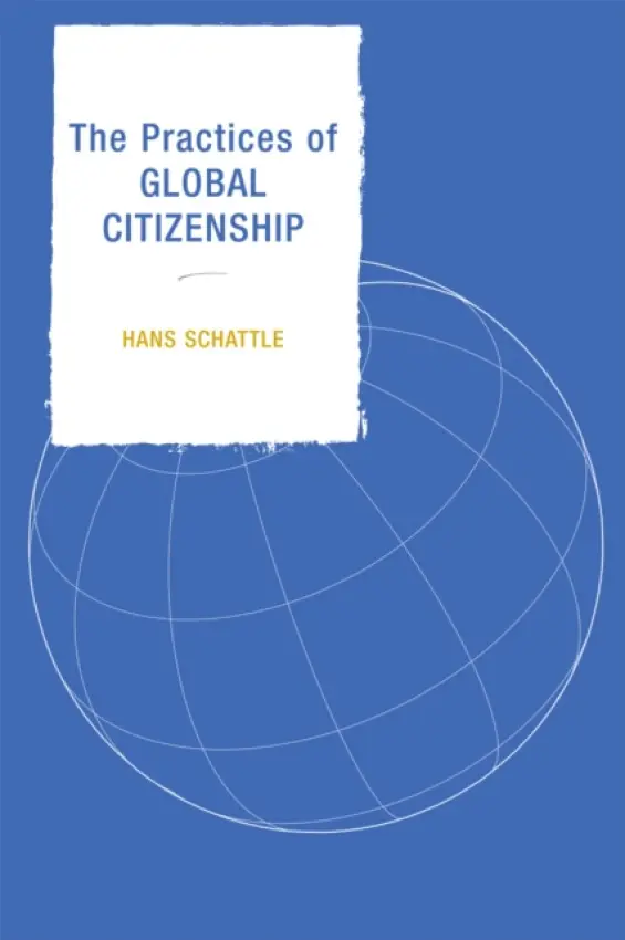 Practices of Global Citizenship - Schattle, Hans
