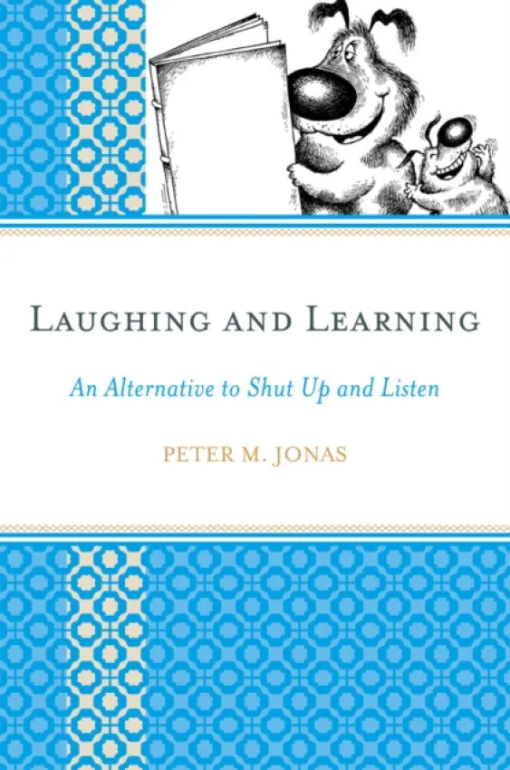 Laughing and Learning - Jonas, Peter M.