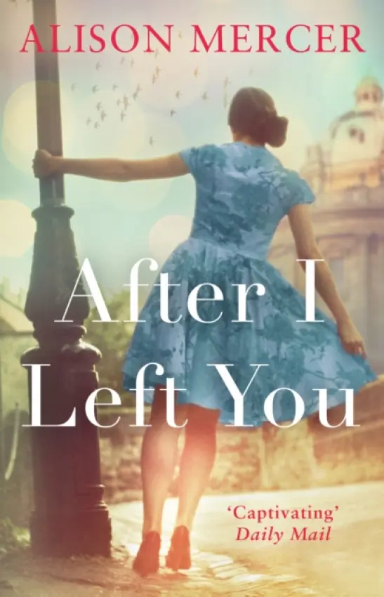 After I Left You - Mercer, Alison