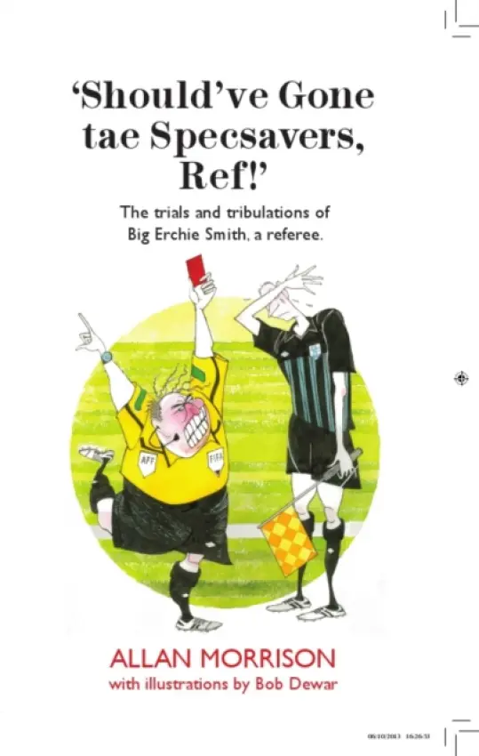 Should've Gone tae Specsavers, Ref! - Morrison, Allan