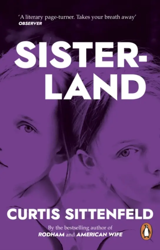 Sisterland - Sittenfeld, Curtis