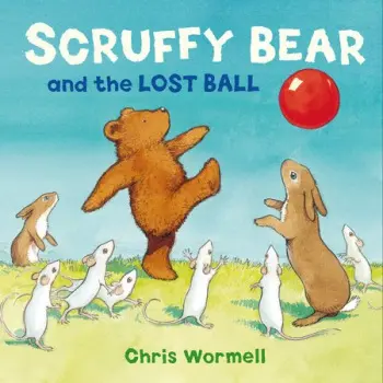 Scruffy Bear and the Lost Ball - Wormell, Christopher