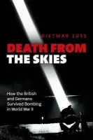 Death from the Skies - Suss, Dietmar (, Professor in Modern History, University of Augsburg)