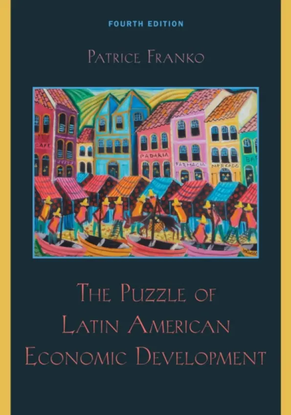 Puzzle of Latin American Economic Development - Franko, Patrice
