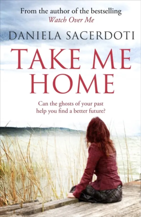Take Me Home - Sacerdoti, Daniela