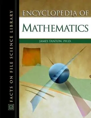 Encyclopedia of Mathematics - Tanton, James S.